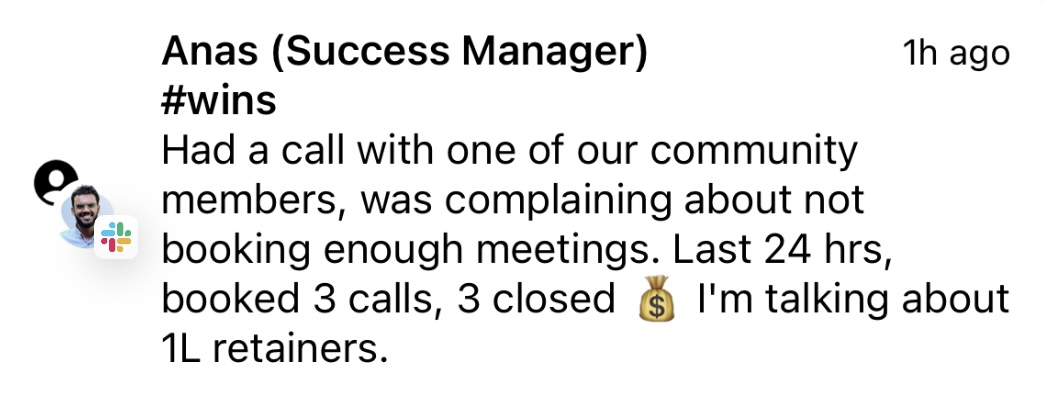 Founder win — Community member booked 3 calls in 24 hours and closed all 3 — 1L retainers